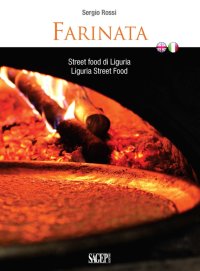 Immagine copertina libro Farinata. Street food di Liguria. Ediz. italiana e inglese
