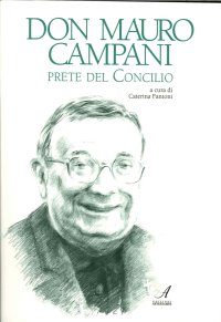 Immagine copertina libro Don Mauro Campani. Prete del Concilio