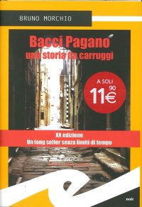 Immagine copertina libro Bacci Pagano. Una storia da carruggi