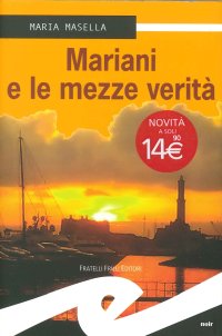 Immagine copertina libro Mariani e le mezze verità