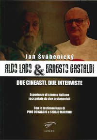 Immagine copertina libro Aldo Lado & Ernesto Gastaldi. Due cineasti, due interviste