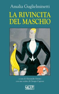 Immagine copertina libro La rivincita del maschio