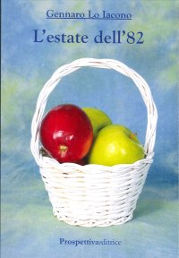 Immagine copertina libro L'estate dell'82