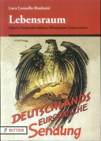 Immagine copertina libro Lebensraum. Impero naziolnalsocialista e rivoluzione conservatrice