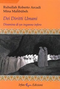 Immagine copertina libro Dei diritti umani. Disamina di un inganno infero