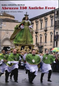Immagine copertina libro Abruzzo. 150 antiche feste