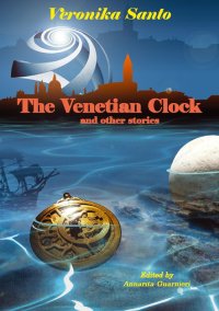 Immagine copertina libro The venetian clock and other stories