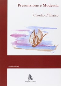 Immagine copertina libro Presunzione e modestia. Ovvero Protagora e Socrate