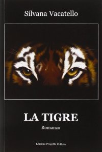 Immagine copertina libro La tigre