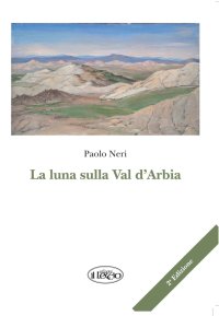 Immagine copertina libro La luna sulla Val d'Arbia