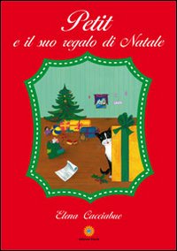 Immagine copertina libro Petit e il suo regalo di Natale