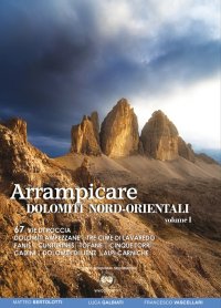 Immagine copertina libro Arrampicare. Dolomiti nord-orientali. 80 vie di roccia