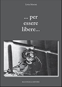 Immagine copertina libro ... Per essere libere...