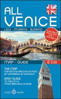 Immagine copertina libro Tutta Venezia. Guida e mappa. Ediz. inglese