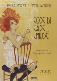 Immagine copertina libro Cose di case... chiuse