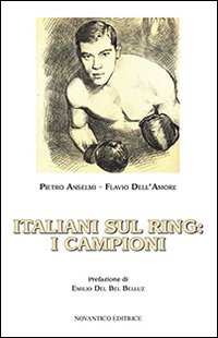 Immagine copertina libro Italiani sul ring. I campioni