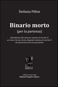 Immagine copertina libro Binario morto (per la partenza)
