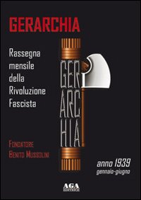 Immagine copertina libro Gerarchia. Anno 1939: Gennaio-Giugno