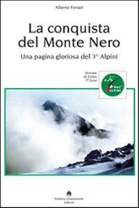 Immagine copertina libro La conquista del Monte Nero. Una pagina gloriosa del 3° alpini