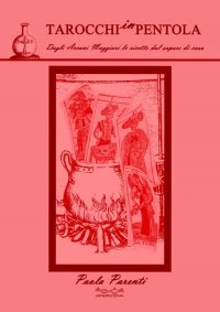 Immagine copertina libro Tarocchi in pentola