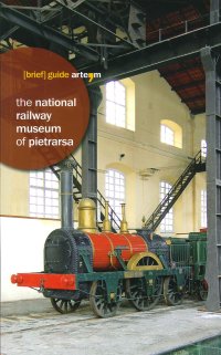 Immagine copertina libro The National Railway Museum of Pietrarsa