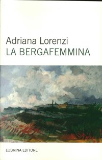 Immagine copertina libro La bergafemmina