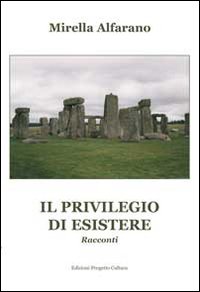 Immagine copertina libro Il privilegio di esistere