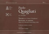 Immagine copertina libro Paolo Quagliati (ca. 1555-1628). Toccata (In G. Diruta, il Transilvano)-Recercate, et canzone (Roma, per Li Heredi di Nicolò Mutij, 1601)