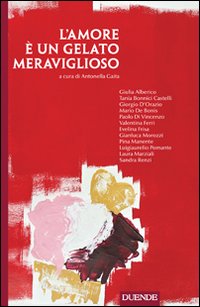 Immagine copertina libro L'amore è un gelato meraviglioso