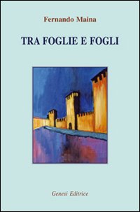 Immagine copertina libro Tra foglie e fogli