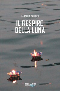 Immagine copertina libro Il respiro della luna