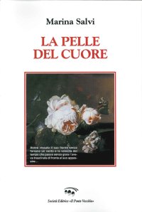 Immagine copertina libro La pelle del cuore
