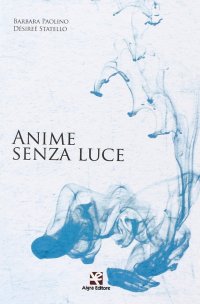 Immagine copertina libro Anime senza luce