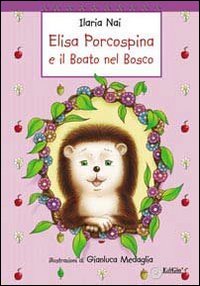 Immagine copertina libro Elisa Porcospina e il boato nel bosco