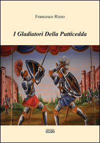 Immagine copertina libro I gladiatori della putticcedda