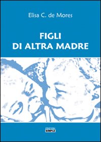 Immagine copertina libro Figli di altra madre