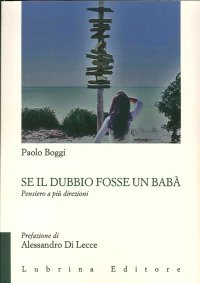 Immagine copertina libro Se il dubbio fosse un babà. Pensiero a più direzioni