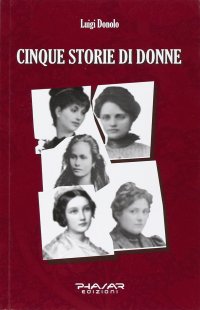 Immagine copertina libro Cinque storie di donne