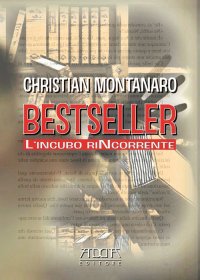 Immagine copertina libro Bestseller. L'incubo rincorrente