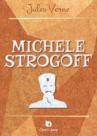 Immagine copertina libro Michele Strogoff