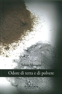 Immagine copertina libro Odore di terra e di polvere