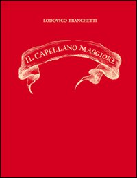 Immagine copertina libro Il Cappellano Maggiore