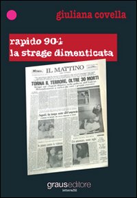 Immagine copertina libro Rapido 904. La strage dimenticata