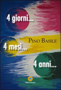 Immagine copertina libro 4 giorni... 4 mesi... 4 anni...