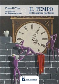 Immagine copertina libro Il tempo. Riflessioni poetiche