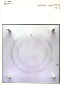 Immagine copertina libro Bollettino della Galleria degli Uffizi 2013