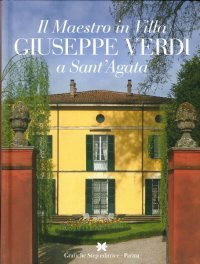 Immagine copertina libro Il Maestro in Villa Giuseppe Verdi a Sant'Agata