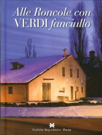 Immagine copertina libro Alle Roncole con Verdi fanciullo
