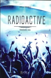 Immagine copertina libro Radioactive. Renaissance Saga