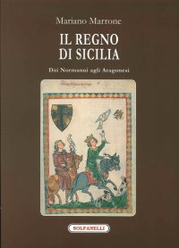 Immagine copertina libro Il regno di Sicilia dai Normanni agli Aragonesi